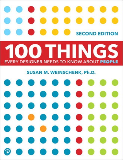 100 Things Every Designer Needs to Know About People