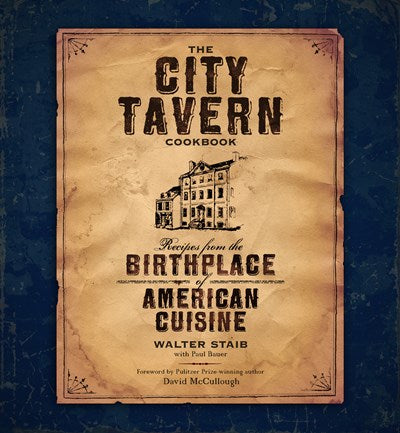 The City Tavern Cookbook