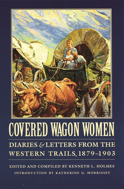 Covered Wagon Women, Volume 11