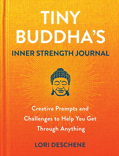 Tiny Buddha's Inner Strength Journal