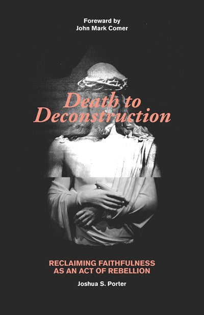 Death to Deconstruction