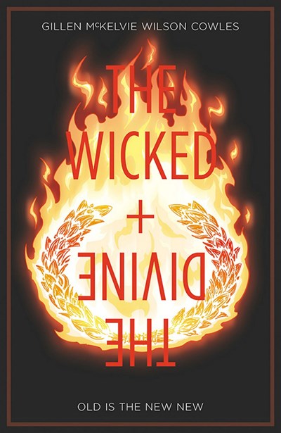 Wicked + The Divine Volume 8: Old is the New New
