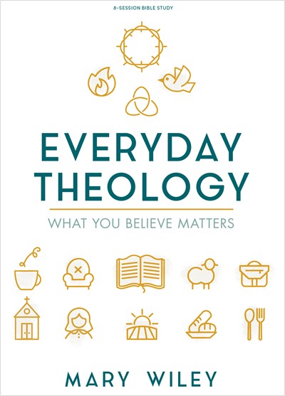 Everyday Theology - Bible Study Book