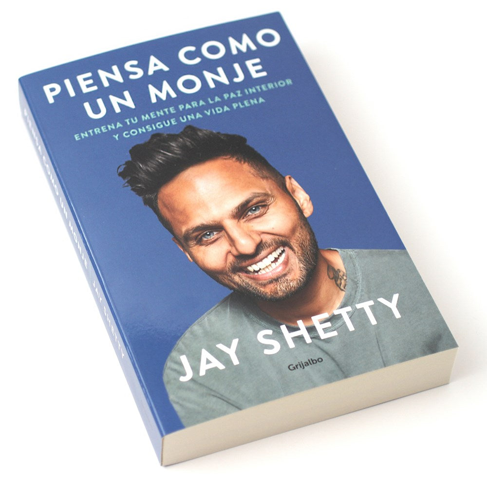 Piensa como un monje: Entrena tu mente para la paz interior y consigue una vida plena / Think Like a Monk: Train Your Mind for Peace and Purpose Every Day