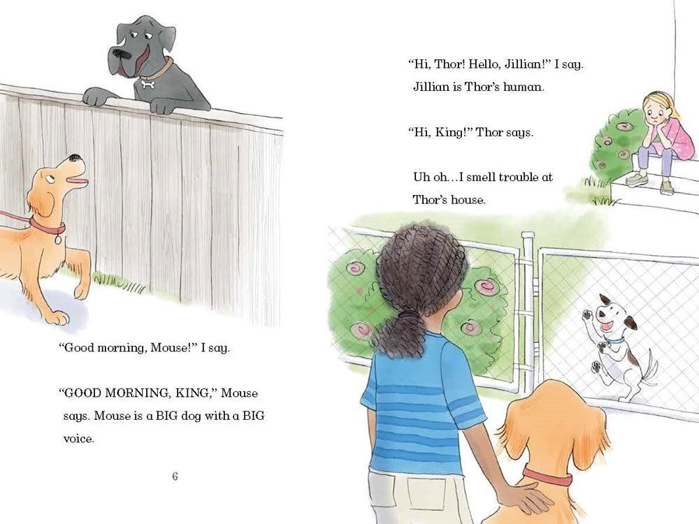 King & Kayla and the Case of the Unhappy Neighbor