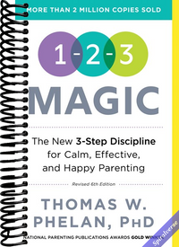 1-2-3 Magic: Gentle 3-Step Child & Toddler Discipline for Calm, Effective, and Happy Parenting (Positive Parenting Guide for Raising Happy Kids)