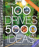 100 Drives, 5,000 Ideas: Where to Go, When to Go, What to Do, What to See