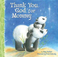 Thank You, God, For Mommy