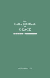 The Daily Journal of Grace: 5 minutes with God