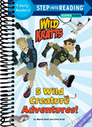 5 Wild Creature Adventures! (Wild Kratts) (Step into Reading)