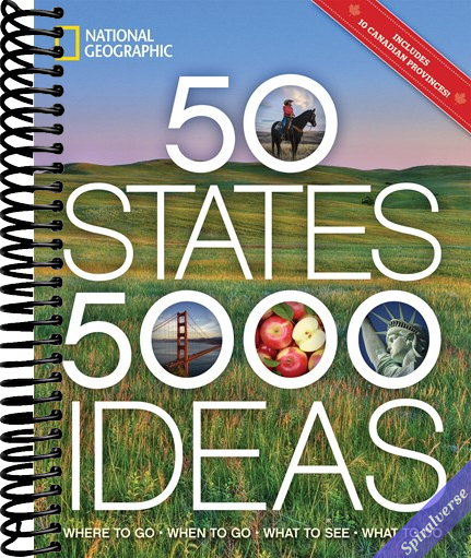 50 States, 5,000 Ideas: Where to Go, When to Go, What to See, What to Do