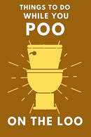 Things To Do While You Poo On The Loo: Activity Book With Funny Facts, Bathroom Jokes, Poop Puzzles, Sudoku & Much More. Perfect Gag Gift. (Alex Smart's Bathroom Readers)