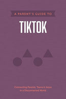A Parent's Guide to TikTok (Axis)