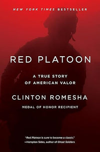 Red Platoon: A True Story of American Valor