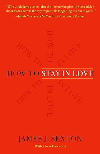 How to Stay in Love