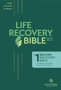 NLT Life Recovery Bible, Second Edition (Softcover): Addiction Bible Tied to 12 Steps of Recovery for Help with Drugs, Alcohol, Personal Struggles - With Meeting Guide