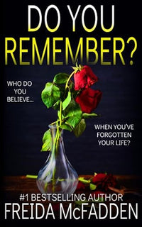Do You Remember?: A gripping psychological thriller