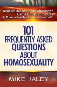 101 Frequently Asked Questions About Homosexuality