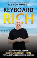 Keyboard Rich: How Anyone Can Earn Six Figures from Home with a Simple Bookkeeping Business