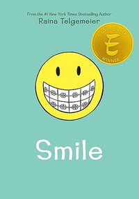 Smile: A Graphic Novel