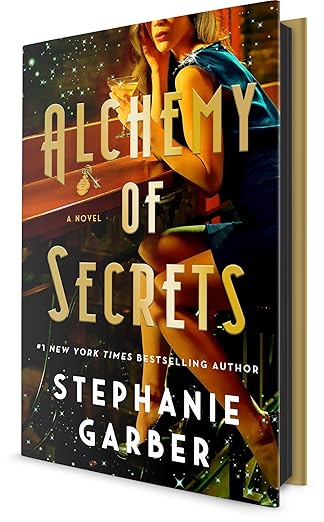 Alchemy of Secrets: A Novel