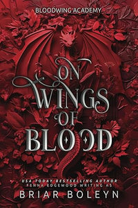 On Wings of Blood (Bloodwing Academy)