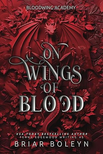 On Wings of Blood (Bloodwing Academy)