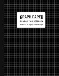 Graph Paper Composition Notebook: Grid Paper Notebook, Grid Paper for Math and Science Students, Quad Ruled 4x4 ( 110 Pages, 8.5 x 11)