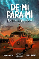 De Mí Para Mí, La Tormenta Pasará (Spanish Edition)