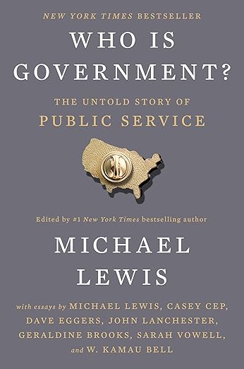 Who Is Government?: The Untold Story of Public Service