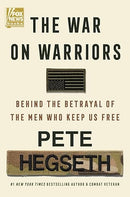 The War on Warriors: Uncovering The Cultural Chaos Threatening Our Military, written by the US Secretary of Defense