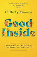 Good Inside by Dr Becky Kennedy
