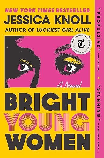 Bright Young Women: A Novel