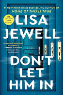 Don't Let Him In: A Novel