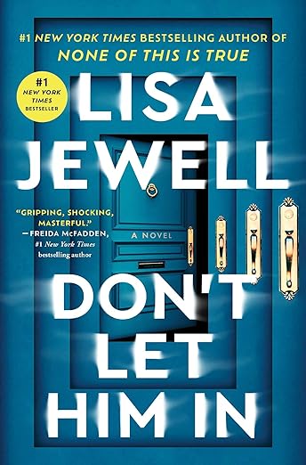 Don't Let Him In: A Novel