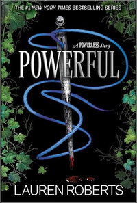 Powerful (Special Edition): A Powerless Story (The Powerless Trilogy)
