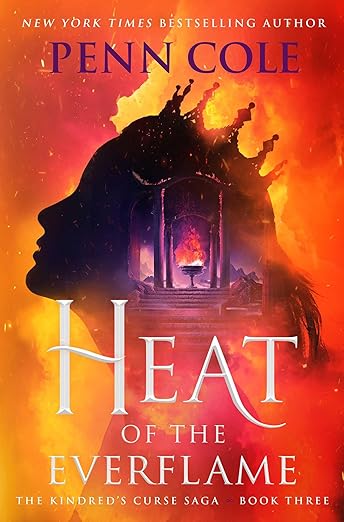 Heat of the Everflame: A Novel (The Kindred's Curse Saga)