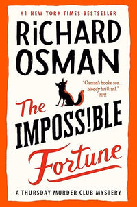 The Impossible Fortune: A Thursday Murder Club Mystery