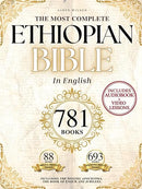 THE COMPLETE ETHIOPIAN BIBLE in English 88 Scriptures: including Missing Apocrypha, Book of Enoch, Jubilees.