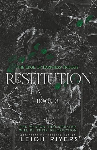 Restitution (The Edge of Darkness: Book 3) (The Edge of Darkness Trilogy)