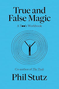 True and False Magic: A Tools Workbook