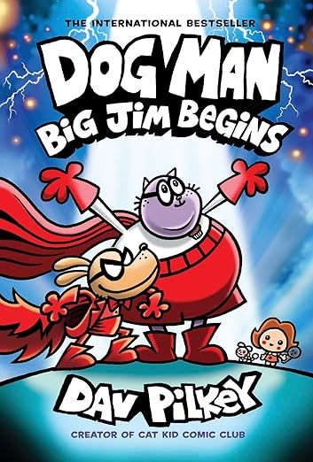 Dog Man: Big Jim Begins: A Graphic Novel (Dog Man #13): From the Creator of Captain Underpants (13)