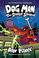 Dog Man: The Scarlet Shedder: A Graphic Novel (Dog Man #12): From the Creator of Captain Underpants (12)