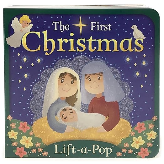 The First Christmas: Lift-a-Pop Pop-Up Nativity Board Book for Christians to Celebrate the Birth of Baby Jesus - Holiday Gift For Babies and Toddlers (Little Sunbeams)