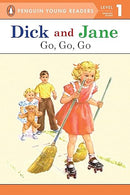 Go, Go, Go (Read with Dick and Jane)