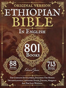 The Complete Ethiopian Bible in English 88 Books: The Complete Encyclopedia, Including The Missing Deuterocanonical Apocrypha Enoch, Jubilees, Meqabyan And The Lost Writings.
