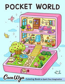 Pocket World: Adult Coloring Book with Miniature Worlds inside Tiny Items for Relaxation and Stress Relief