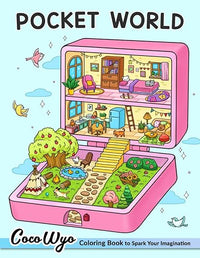 Pocket World: Adult Coloring Book with Miniature Worlds inside Tiny Items for Relaxation and Stress Relief