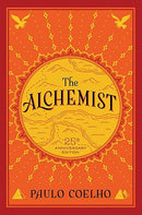 The Alchemist: A Modern Classic Fable of Spiritual Healing, Self-Discovery, and the Power of Dreams in a Visually Stunning Graphic Novel