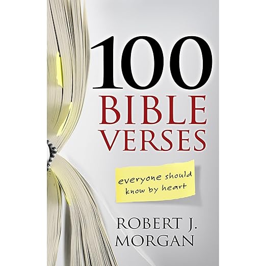 100 Bible Verses Everyone Should Know by Heart